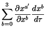 $\displaystyle \sum^3_{b=0}{\partial x^{{a^\prime}}\over\partial x^b}{dx^b\over d\tau}$