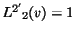 ${L^{2^\prime}}_2(v)=1$