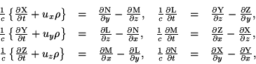 \begin {displaymath} \begin {tableau} {cccccc} \frac {1} {c} \left \ {\frac {\partial \rm X}...... Y partiel} - \frac {\partial \rm Y} {\partial x}, \\ \end {range} \end {displaymath}